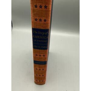 1953 The Story of America in Pictures Alan C Collins Hardcover Doubleday